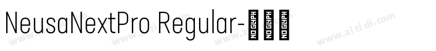 NeusaNextPro Regular字体转换